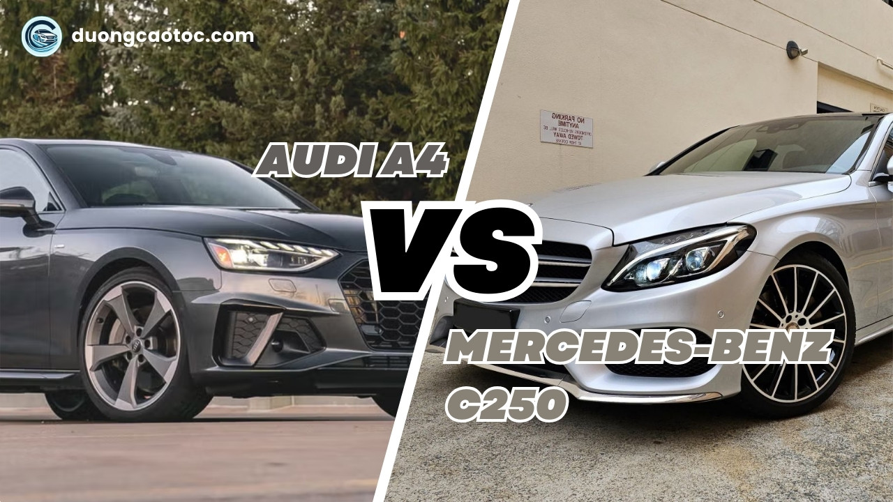 So sánh Audi A4 và Mercedes-Benz C250