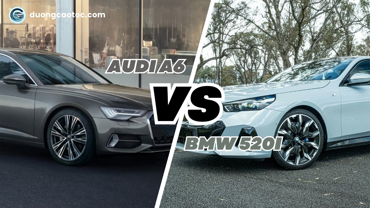 So sánh Audi A6 và BMW 520i