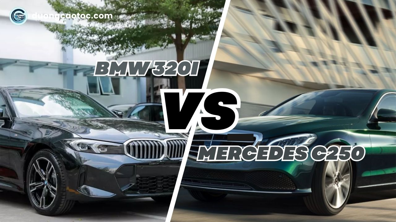 So sánh BMW 320i và Mercedes C250