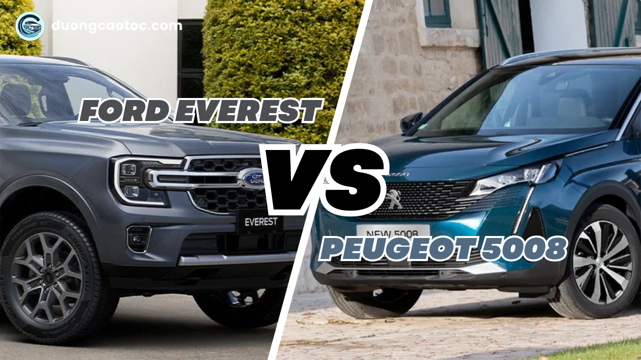 So sánh Ford Everest và Peugeot 5008