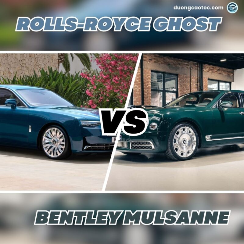 So sánh siêu xe Rolls-Royce Ghost và Bentley Mulsanne