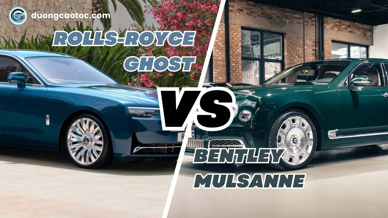 So sánh Rolls-Royce Ghost và Bentley Mulsanne